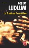 [JPG] Couv La trahison Prom&eacute;th&eacute;e